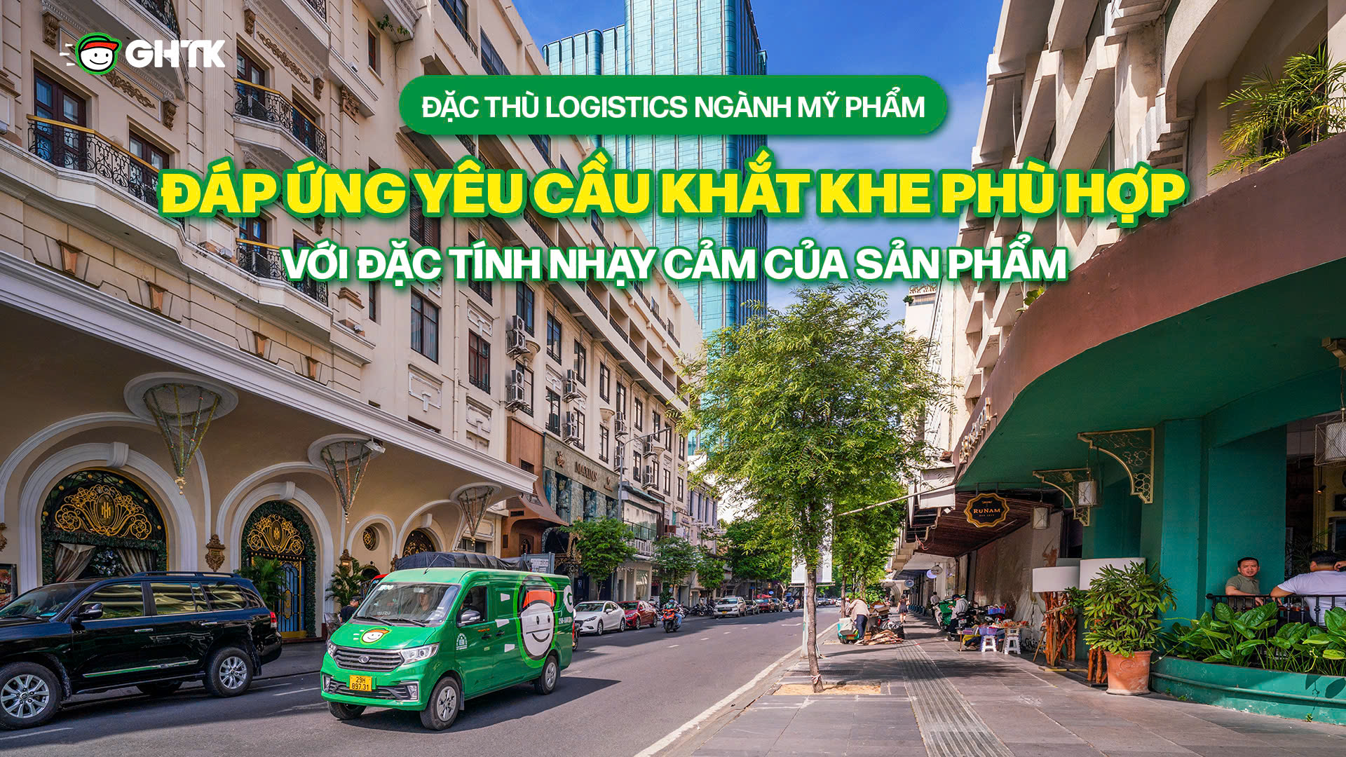 Đặc thù logistics ngành mỹ phẩm – Đáp ứng yêu cầu khắt khe phù hợp với đặc tính nhạy cảm của sản phẩm